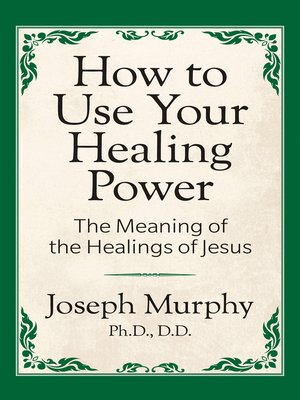 cover image of How to Use Your Healing Power